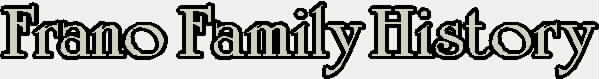 Frano Family History